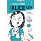 Le journal secret d'Alice Aubry, Tome 1 (6 à 9 ans)