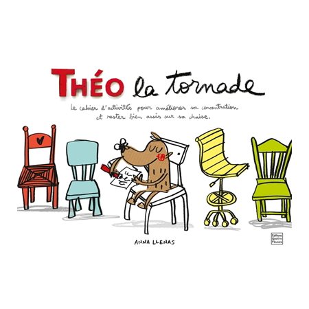 Le cahier d'activités de Théo la tornade