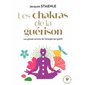 Les chakras de la guérison