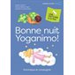 Bonne nuit Yoganimo !