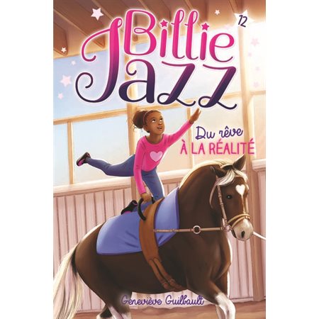 Billie Jazz T.12 Du reve a la realite