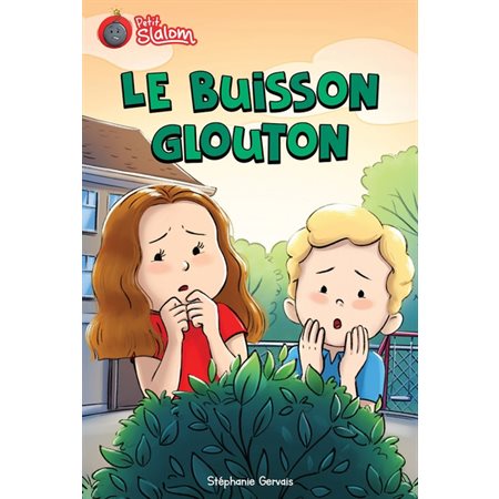 Le buisson glouton