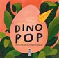 Dino pop  1X(N / R) BRISÉ