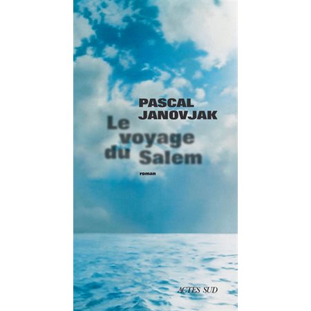 Le voyage du Salem