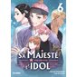 Sa majesté l'idol, Vol. 6