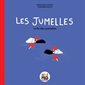 Les jumelles : La fin des querelles