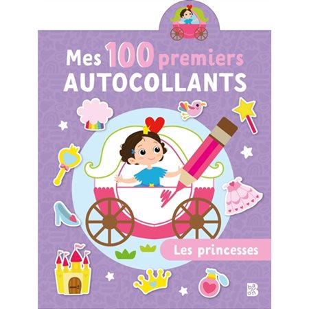 Mes 100 premiers autocollants : Les princesses