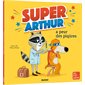 Super-Arthur a peur des piqûres, Mes p'tits albums