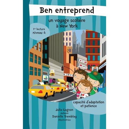 Ben entreprend un voyage scolaire à New York