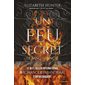 Un feu secret, De sang et d'encre