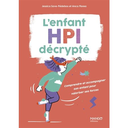 L'enfant HPI décrypté