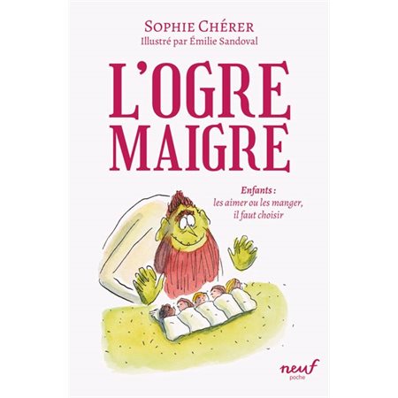 L'ogre maigre, (6-9 ANS)