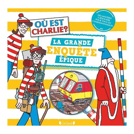 La grande enquête épique, Où est Charlie ?