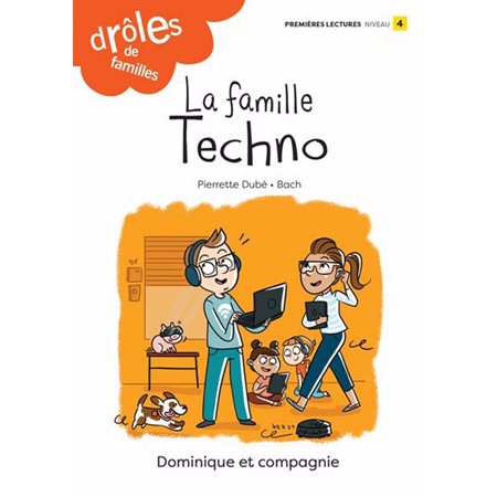 Drôles  de familles , la famille Techno niv. 4