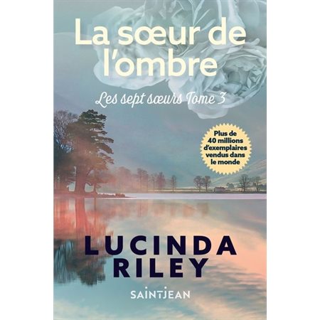 La soeur de l'ombre, Les sept soeurs, 3