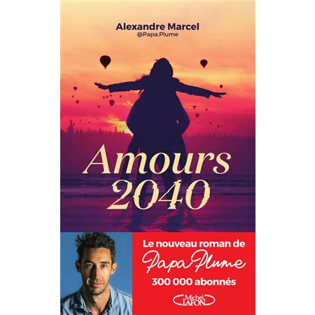 Amours 2040, Roman