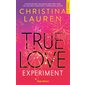 The true love experiment,