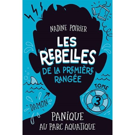 Panique au parc aquatique, Les rebelles de la première rangée, 3