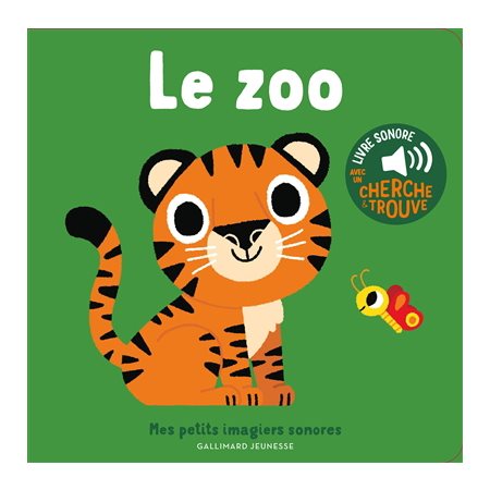 Le zoo, Mes petits imagiers sonores