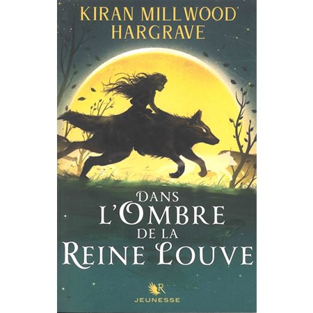 Dans l'ombre de la reine louve, Vol. 1 (9 à 12 ans)