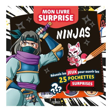 Ninjas, Mon livre surprise