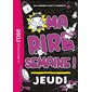 Ma pire semaine !, Vol. 4 Jeudi