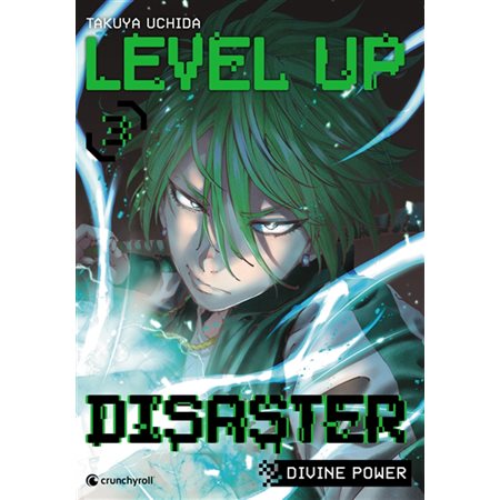 Level up disaster : divine power, Vol. 3