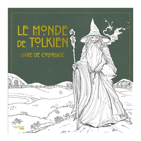 Le monde de Tolkien : Livre de coloriage