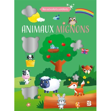 Mes autocollants scintillants : Les animaux mignons