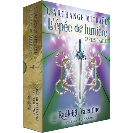 L'archange Michaël : l'épée de lumière : cartes oracle