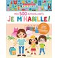 Je m'habille ! : mes 500 autocollants,