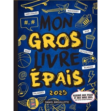 Mon gros livre épais 2025