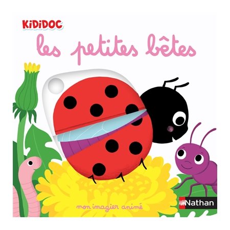 Mon imagier des petites bêtes, Kididoc. 1-3 ans