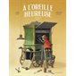 A l'oreille heureuse, Album