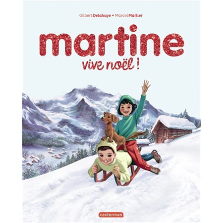 Martine : vive Noël !