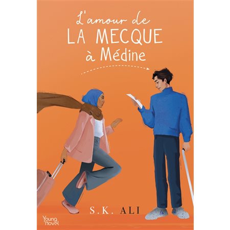 L'amour de La Mecque à Médine, (12 à 15 ans)