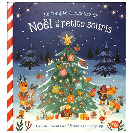 Le compte à rebours de Noël de la petite souris : livre de l'Avent avec 25 rabats et un pop-up