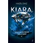 Kiara, diamant écorché par le sang, Vol. 2, Kiara, diamant écorché par le sang, 2