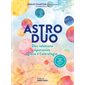 Astro duo: Des relations épanouies grâce à l'astrologie