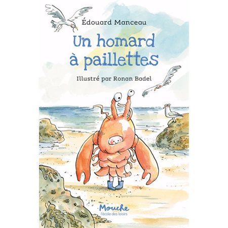 Un homard à paillettes, (6-9 ANS)