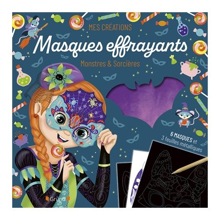 Masques effrayants : monstres & sorcières, Mes créations