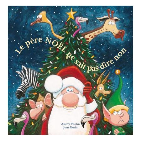 Le père Noël ne sait pas dire non